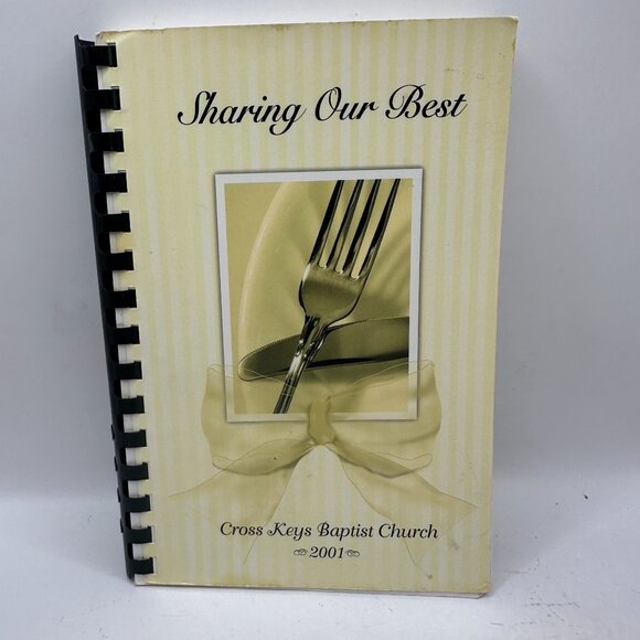 Sharing Our Best: Cross Keys Baptist Church Recipe Collection Cookbook 2001 - Picture 1 of 5
